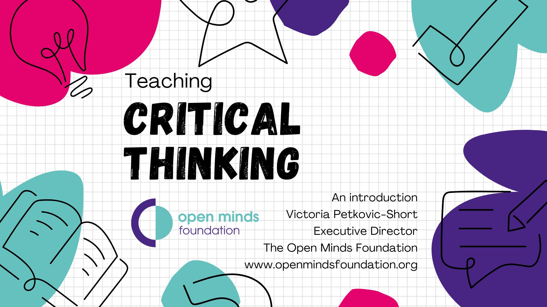 Open Minds Foundation – Jigsaw – Critical Thinking